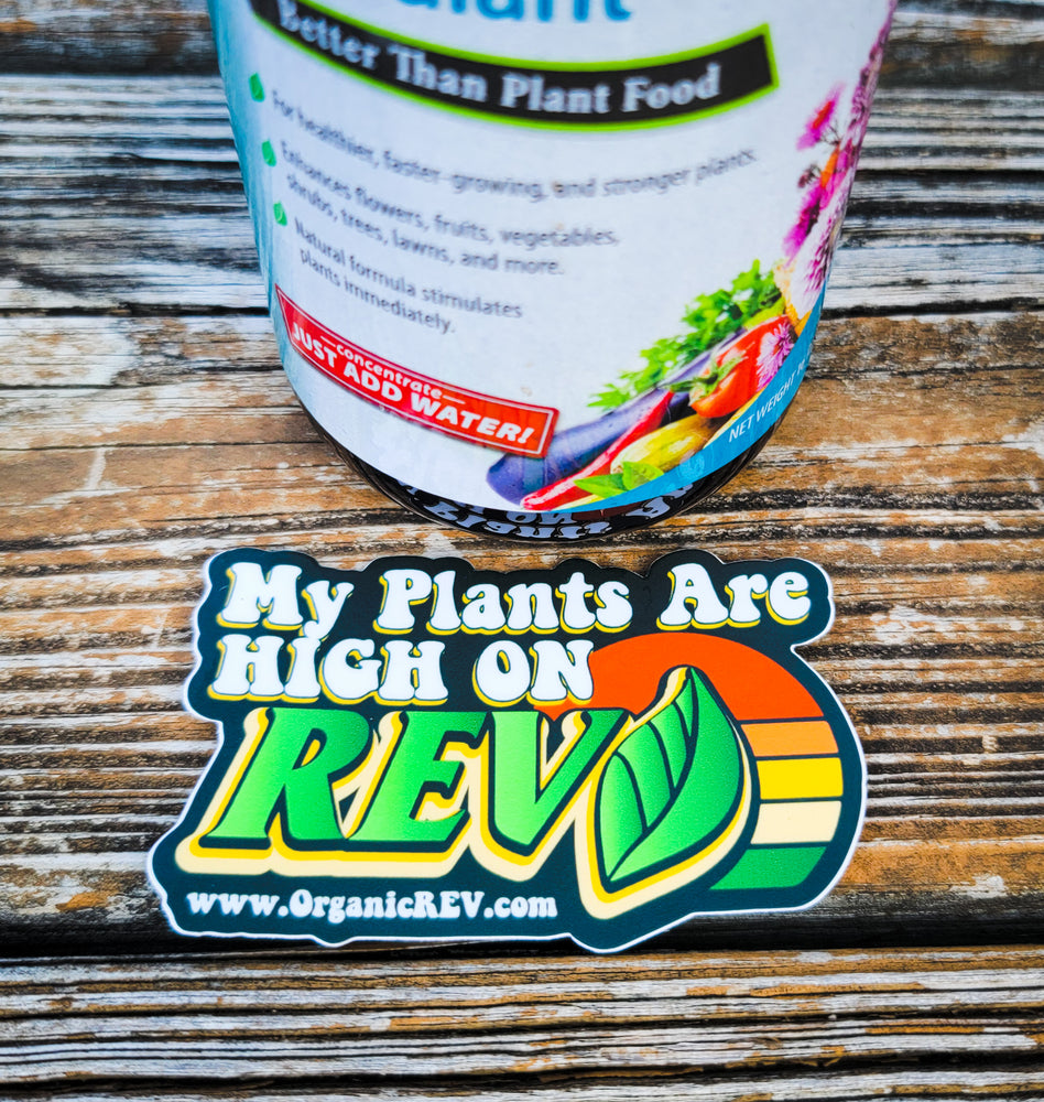 Classic Organic REV Sticker Set – Organic REV Logo and "My Plants Are High On REV" Design